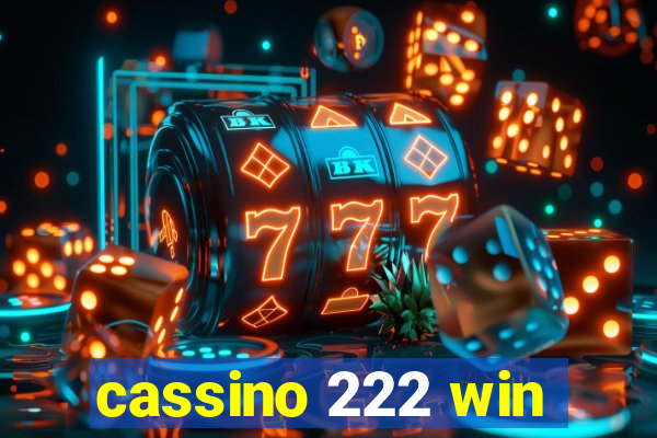 cassino 222 win